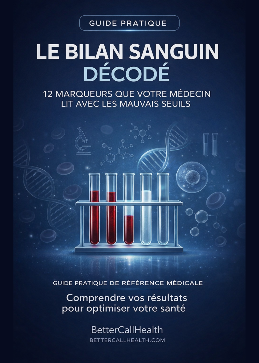 Le Bilan Sanguin Décodé